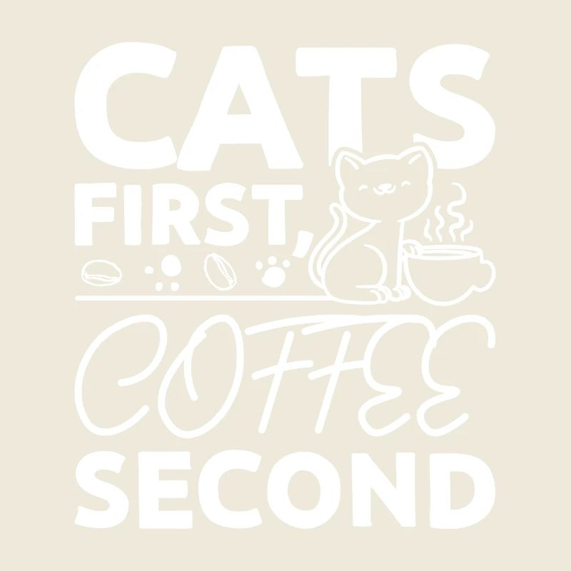 Cats first coffee second