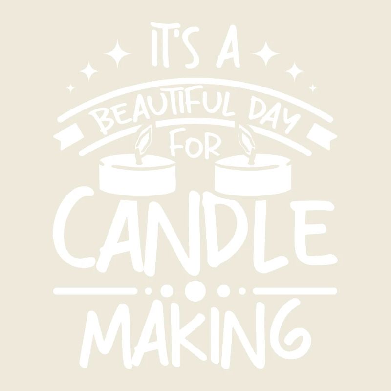 It's a beautiful day for candle making