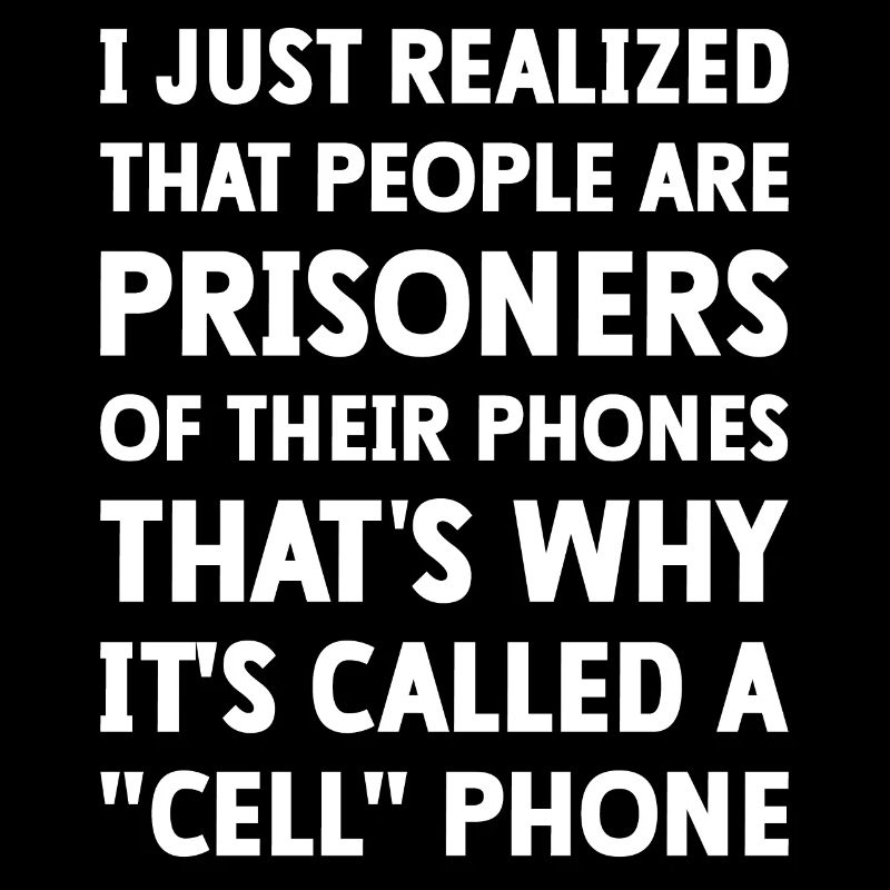 Funny Saying Mobile Phone