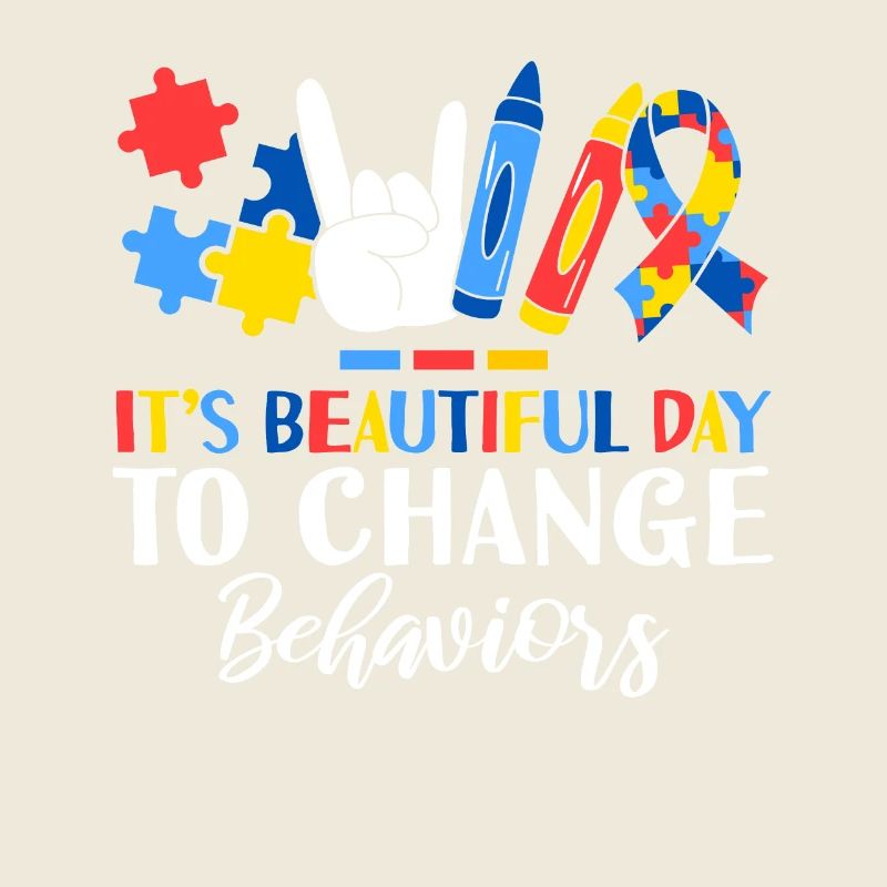 It's Beautiful Day To Change Behaviors ABA