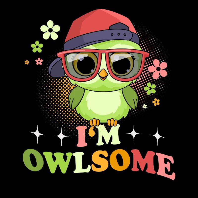 Owl Owls I'm Owlsome