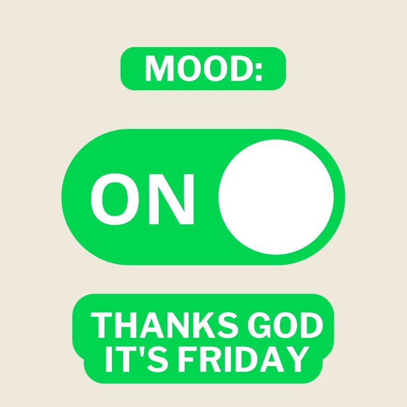 Mood Friday ON | Conception drôle du vendredi