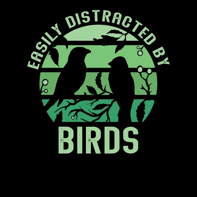 Easily Distracted By Birds Bird Lover