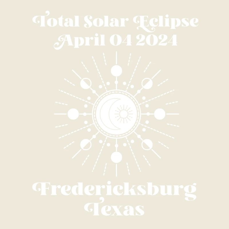 Total Solar Eclipse 2024 Fredericksburg, Texas