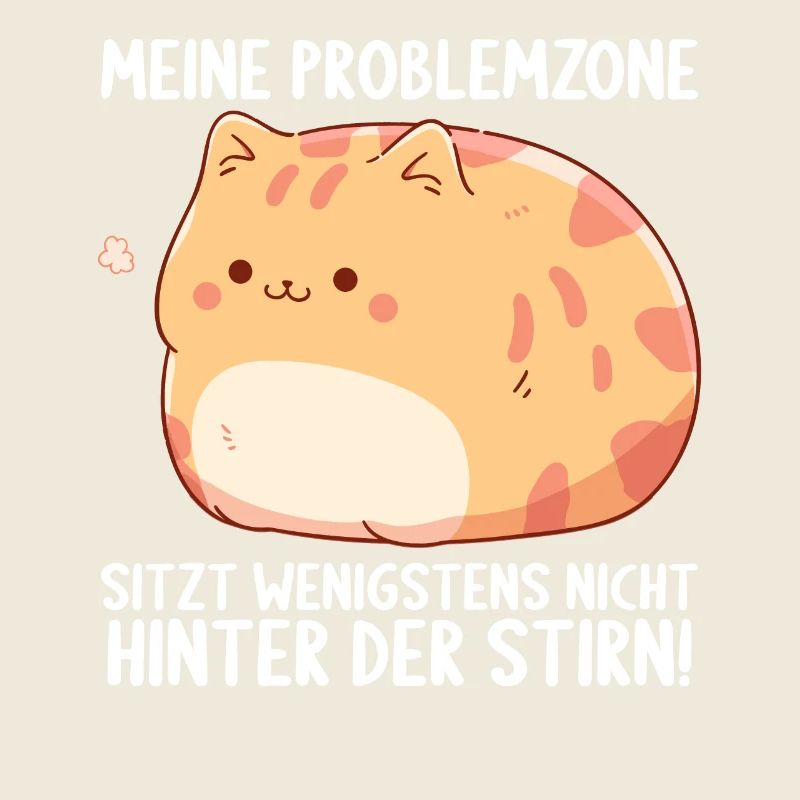Meine Problemzone sitzt nicht hinter der Stirn