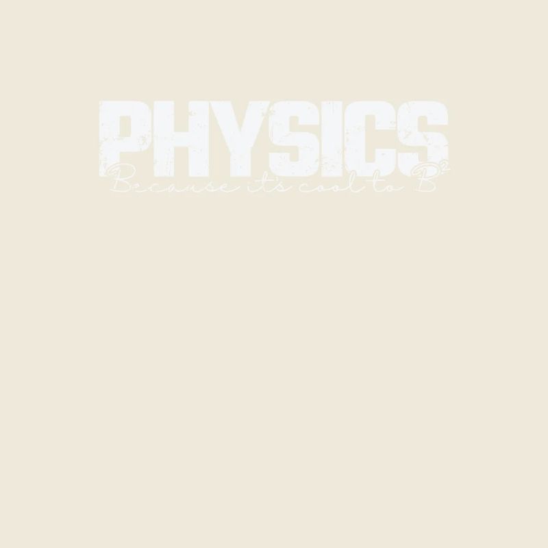 Physics because it’s cool to B2 Studium