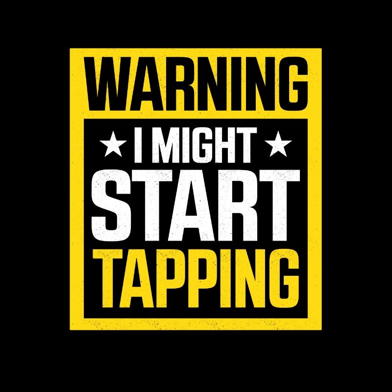 Warning I Might Start Tapping Tap Dance Tap Dancer