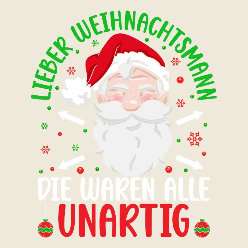Lieber Weihnachtsmann Die waren alle Unartig