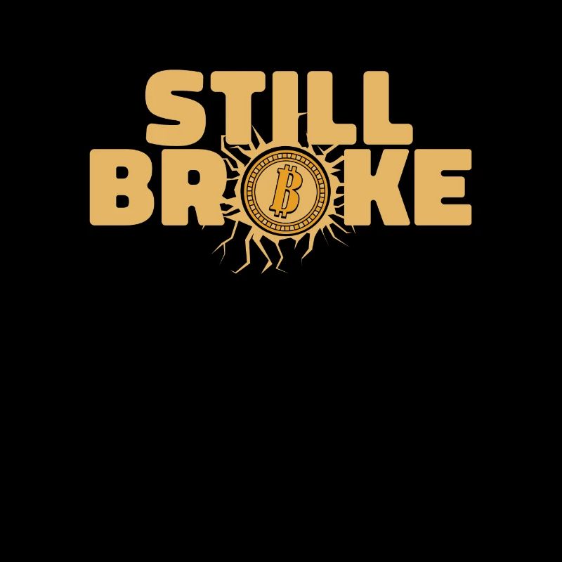 Still Broke Blockchain Crypto Kryptowährung