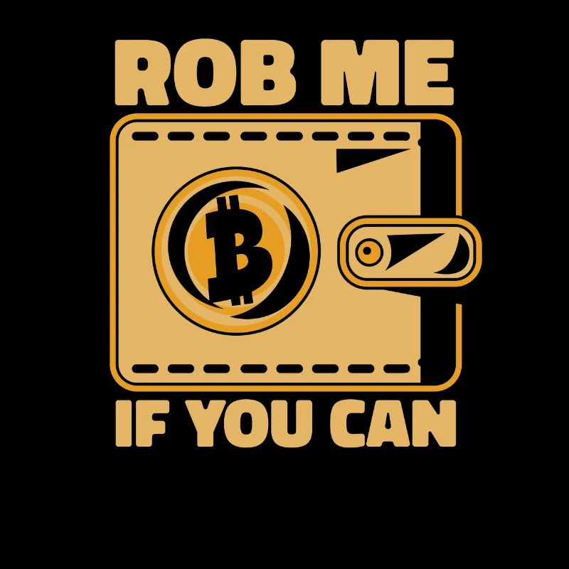 Rob Me If You Can Crypto Cryptocurrency Blockchain