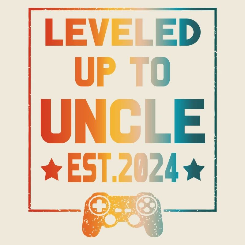 First Time Uncle leveled up to uncle Est 2024