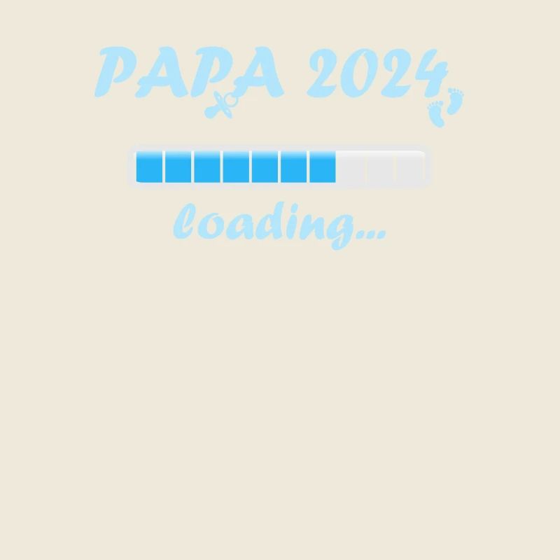 Dad 2024 Loading Fatherhood Dad Becoming Dad