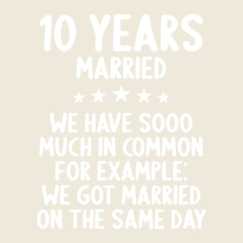 Nous avons beaucoup en commun 10e anniversaire de mariage