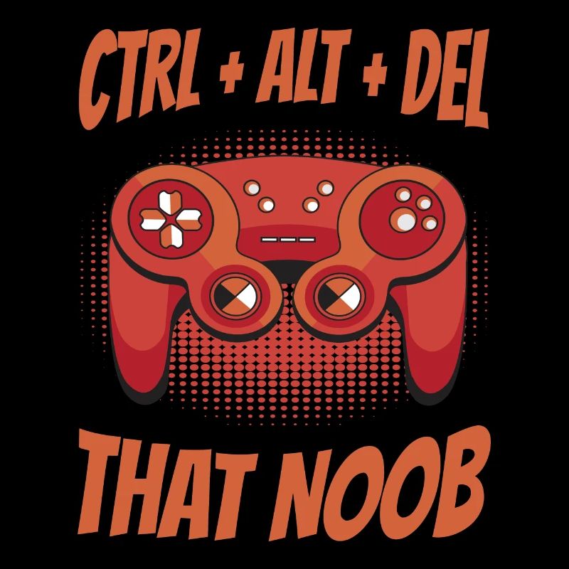 CTRL Alt Del That Noob Gamer Videospiel