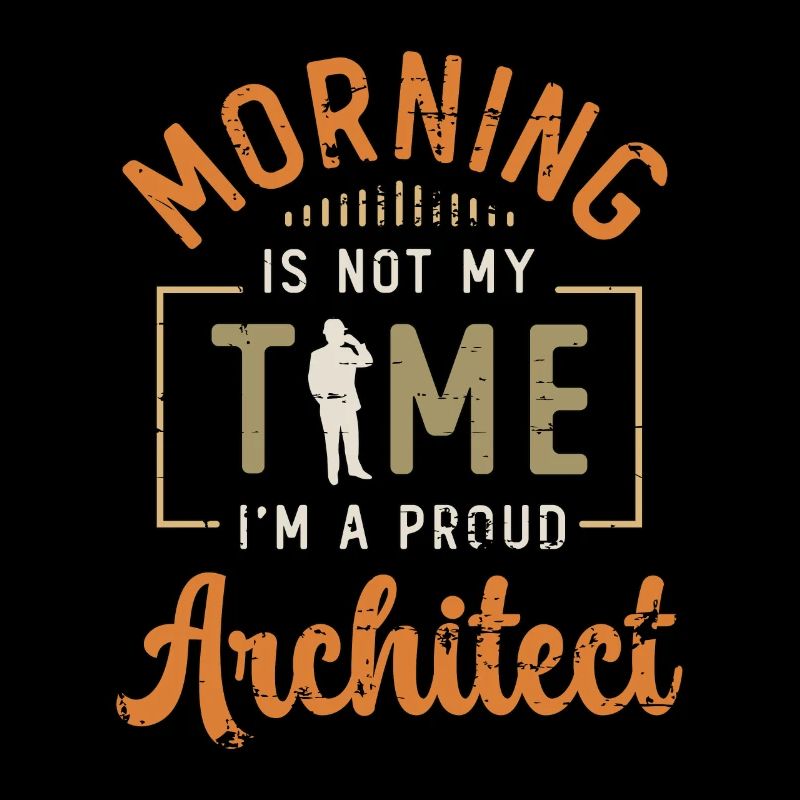 Architect Morning Is Not My Time Civil Engineering