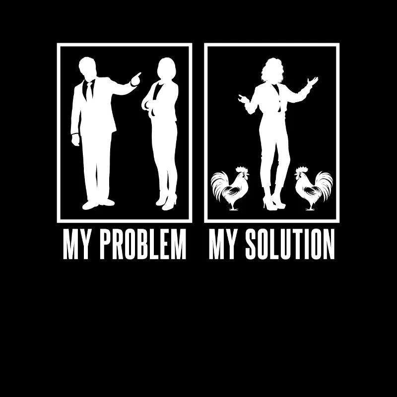 Cock Lover My Problem My Pictogram Mom Dad Poultry