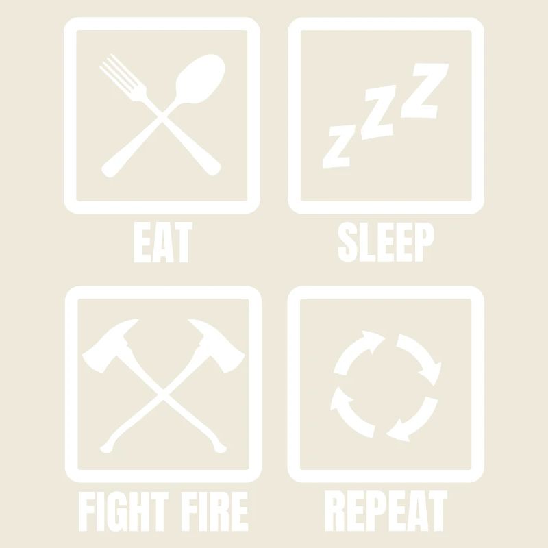 Manger, dormir, combattre le feu, répéter