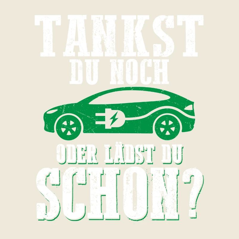 Tankst Du Noch Oder Lädst Du Schon?