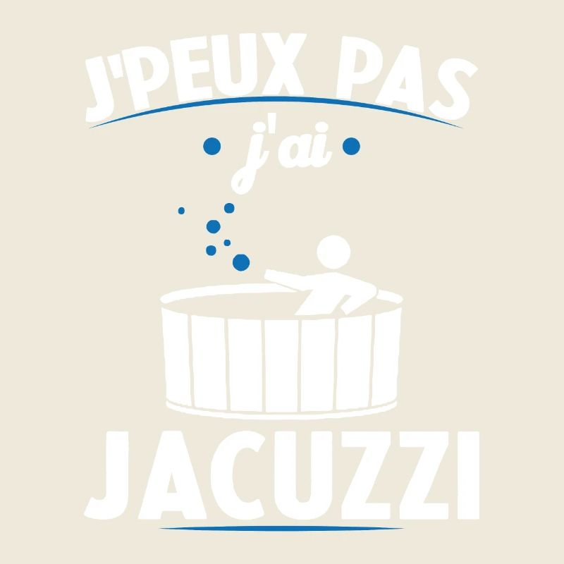 I can't I have a jacuzzi