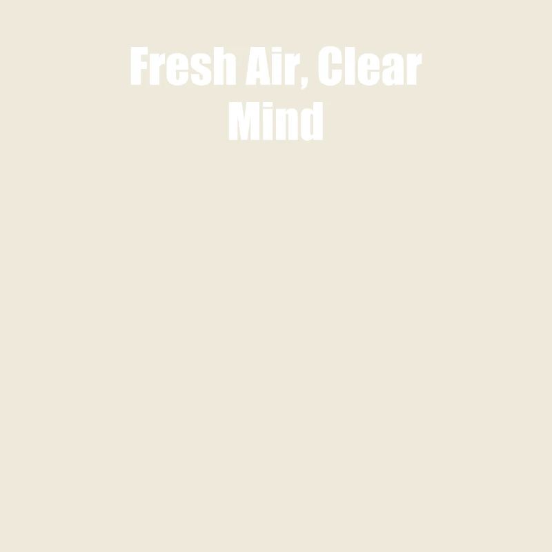 Hiking - Fresh Air, Clear Mind