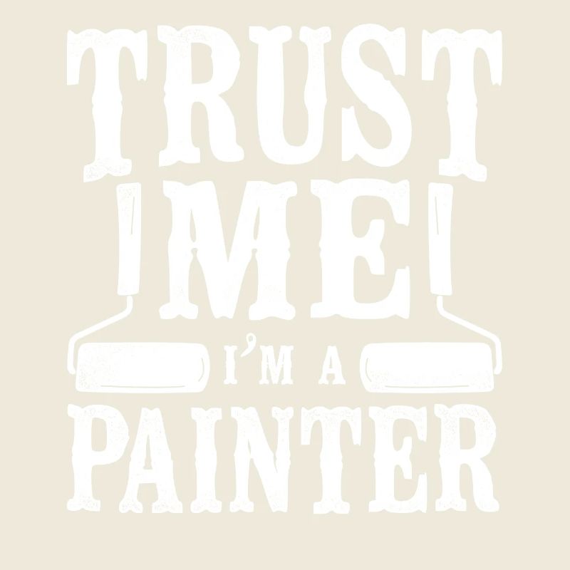 House Painter Decorator Trust Me