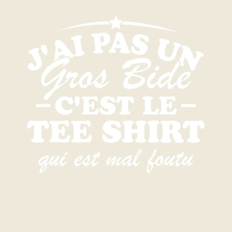 J'ai pas un gros bide