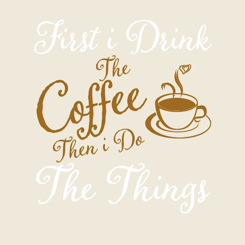 Zuerst trinke ich den Kaffee, dann tue ich die Dinge