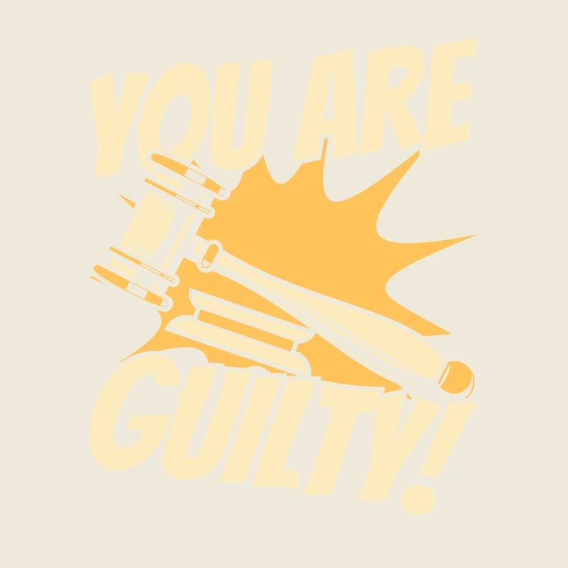 Vous êtes coupable Conseiller juridique Procureur général