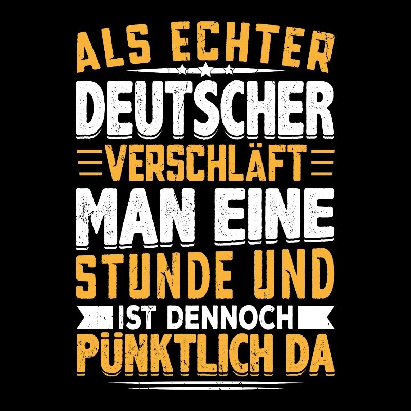 Echter Deutscher Spaß Fun Spruch Verschlafen Mann