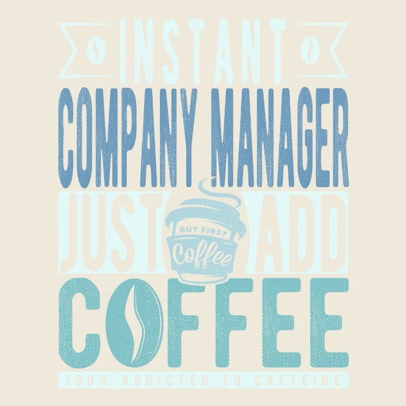 Instant Company Manager Il suffit d’ajouter du café