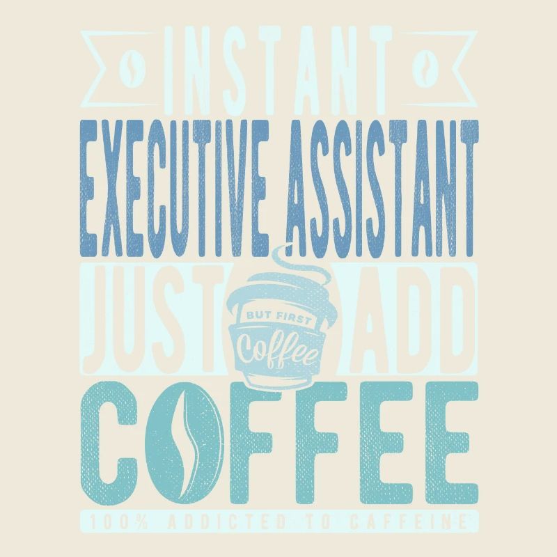 Assistant de direction instantané Il suffit d’ajouter du café