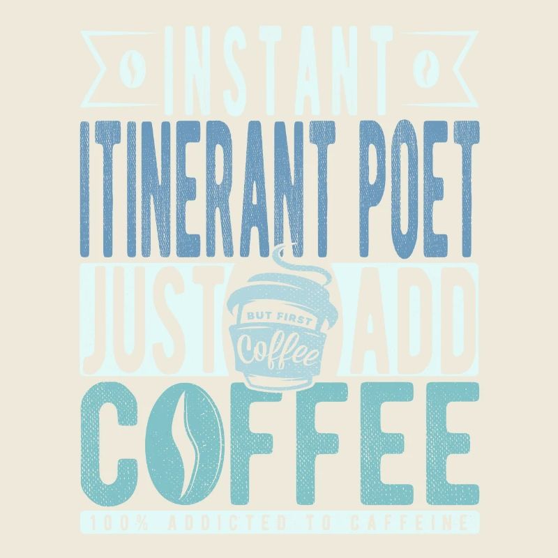 Poète itinérant instantané il suffit d’ajouter du café