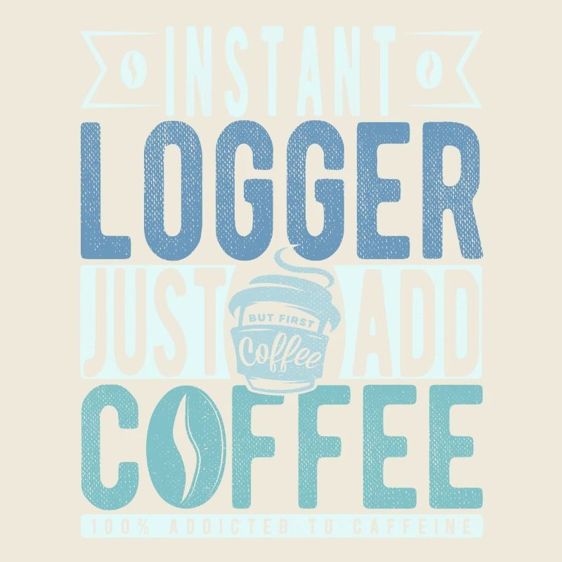 Instant Logger Just Add Coffee