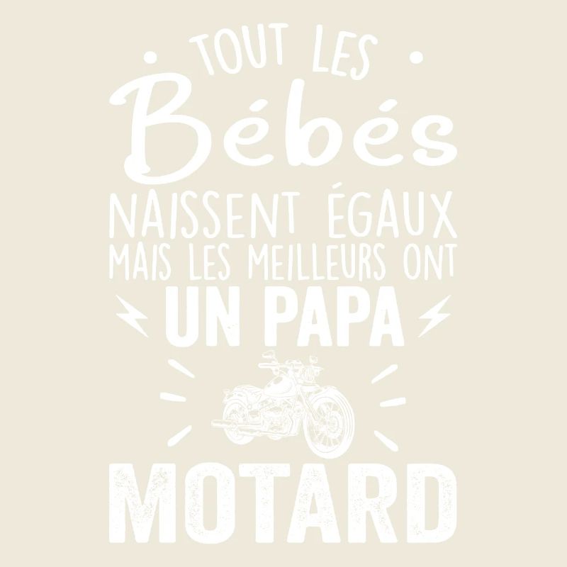 Babies Equal Best Have a Biker Dad