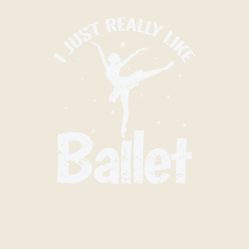 I just Really Like Ballet