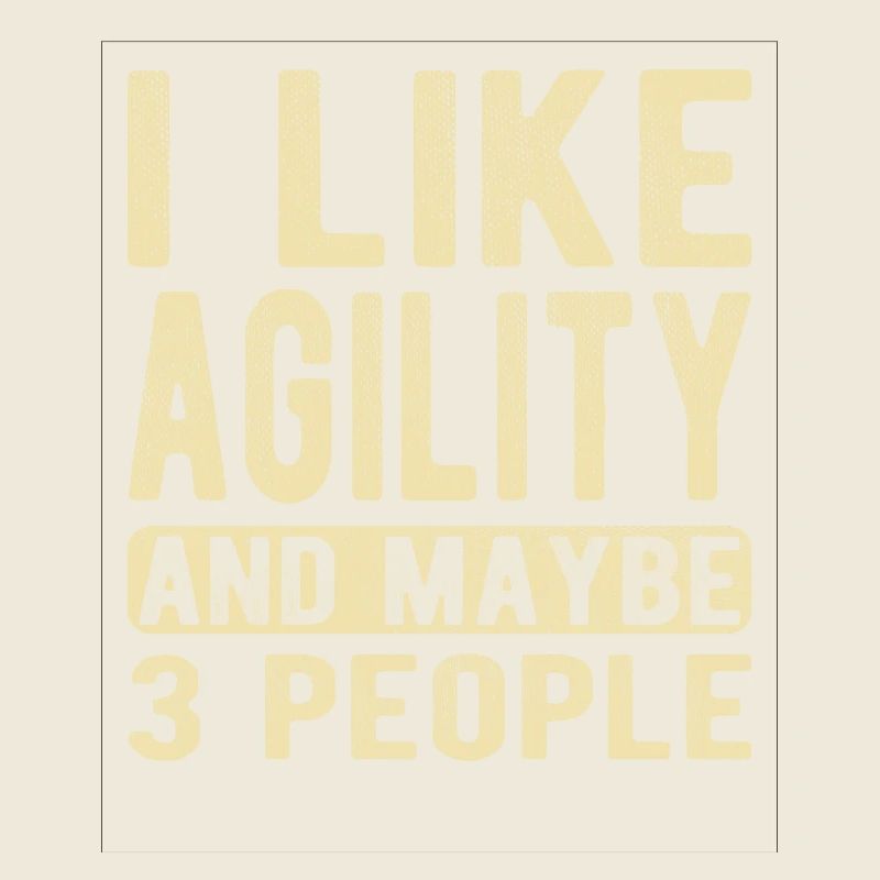Agility Saying