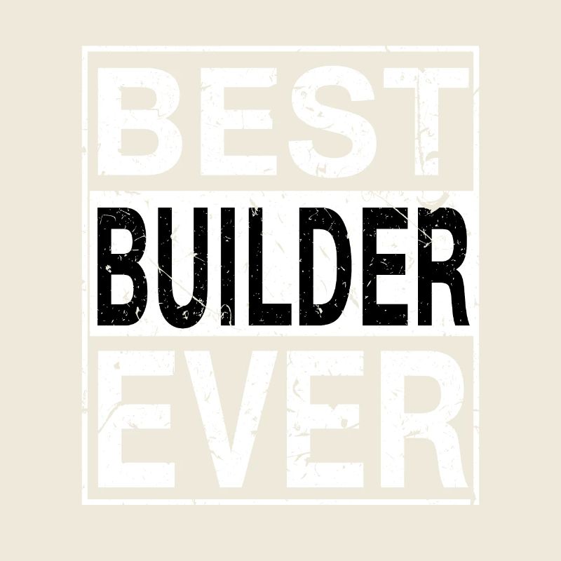 Best Builder Ever Builder Gift