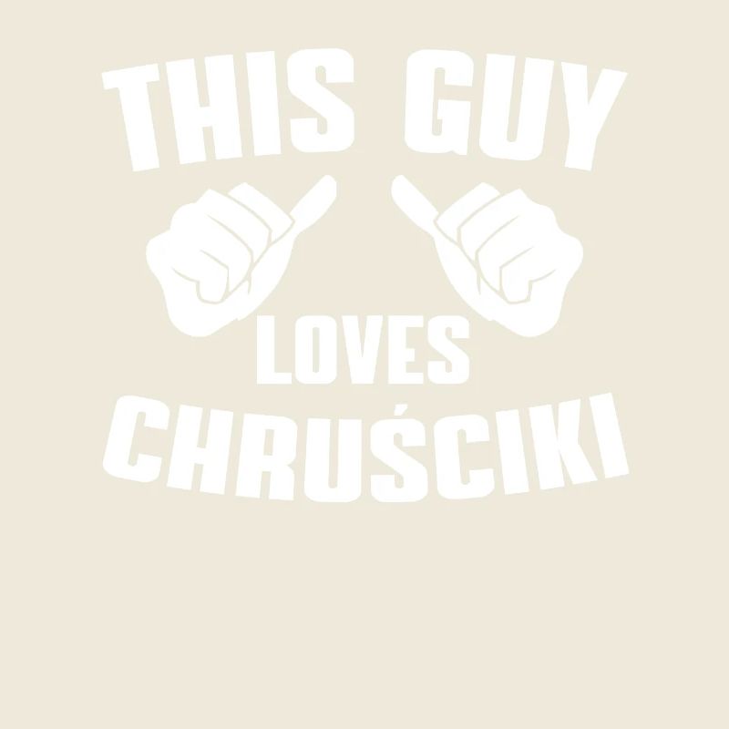 Dieser Typ Liebt Chrusciki