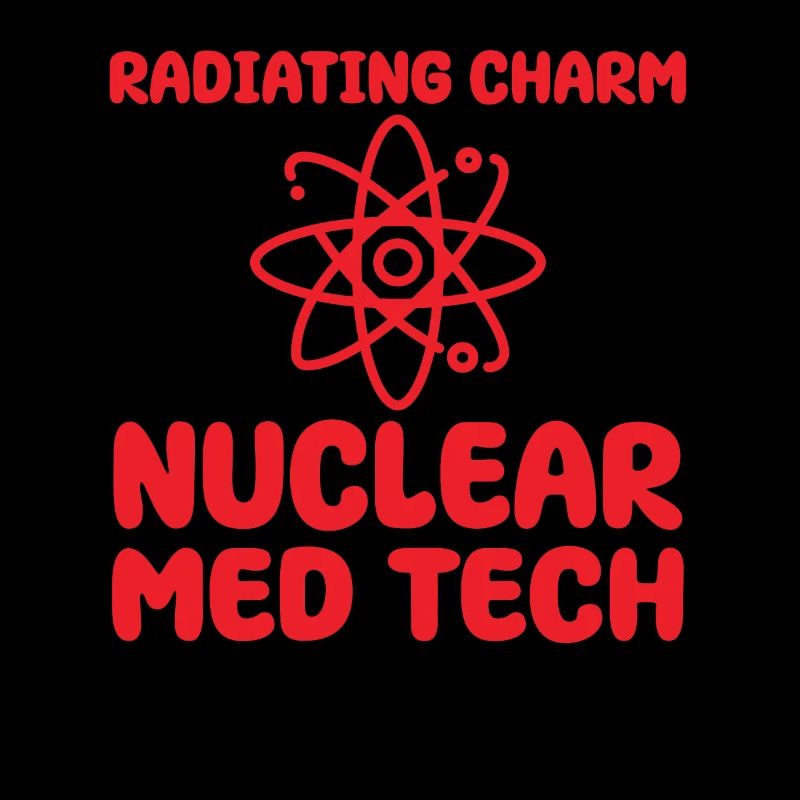 Nuklearmedizinischer Technologe Humor