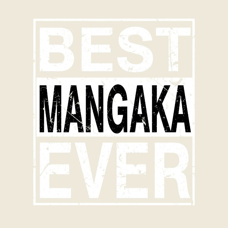 Best Mangaka Ever Mangaka Gift