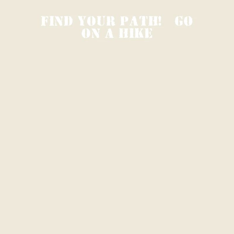 Hiking - Find your path, go on a hike