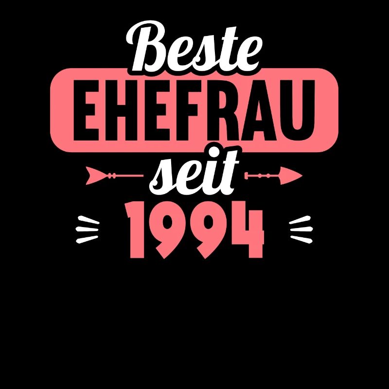 Beste Ehefrau seit 1994 30.Hochzeitstag