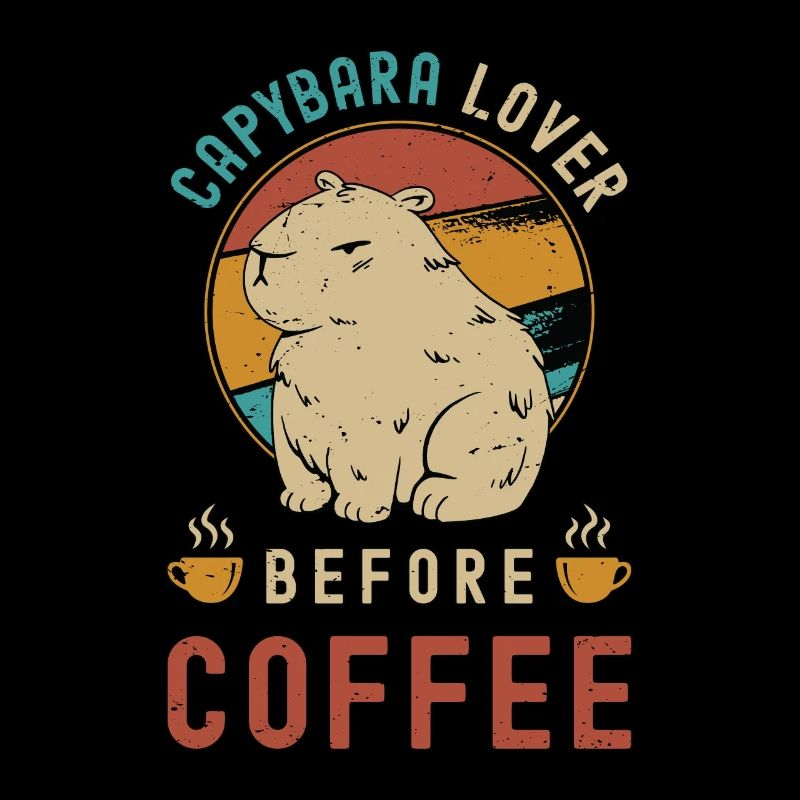 Capybara Lover Before Coffee Rodent Coffee Lover