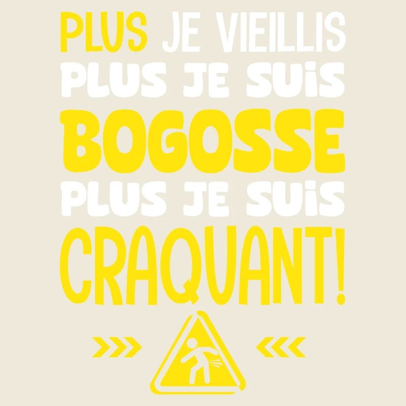 plus je vieillis plus je suis craquant