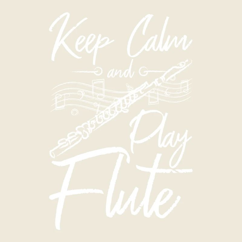 Keep calm and play flute