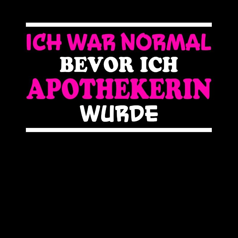 Apothekerin Spruch Apotheke Apothekerin Geschenk