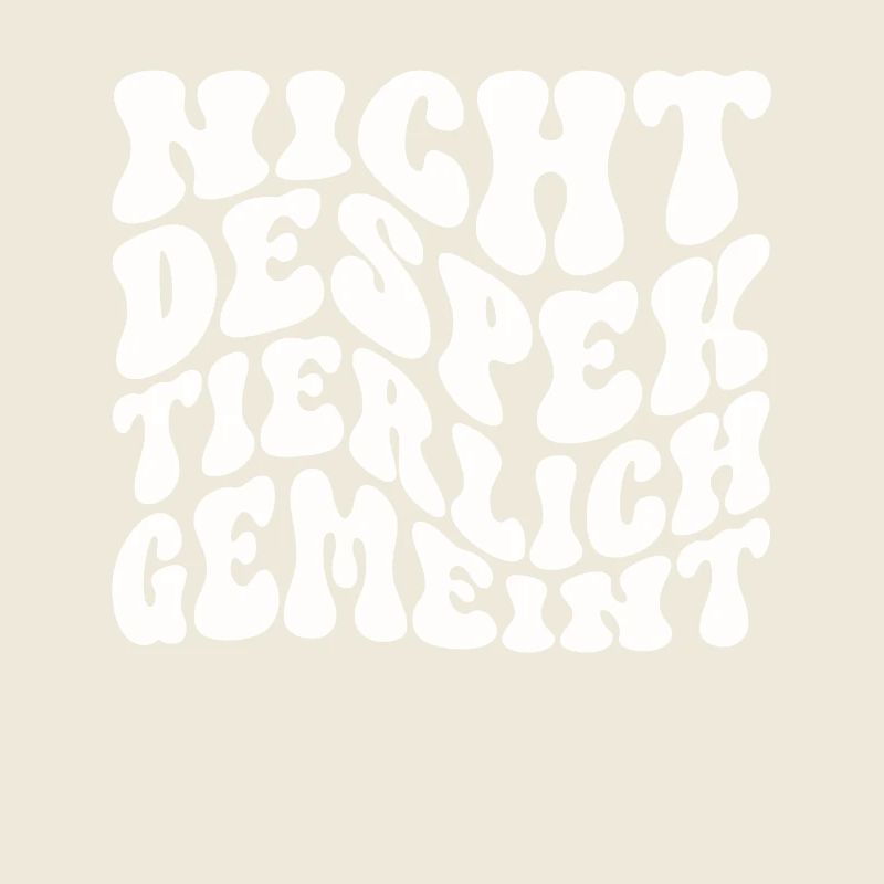 Nicht Despektierlich Gemeint