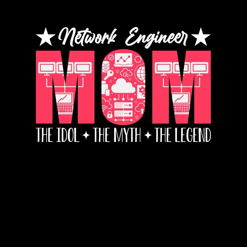 Network Engineer Mom The Idol Computer Science