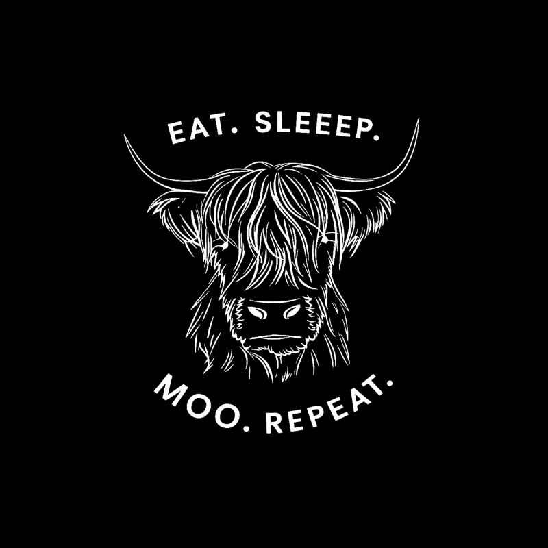 Eat Sleep Moo Repeat Highland Rind