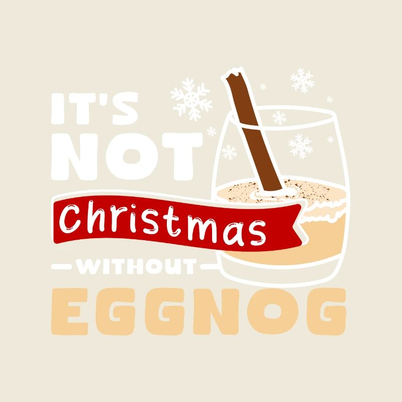 It's not christmas without eggnog